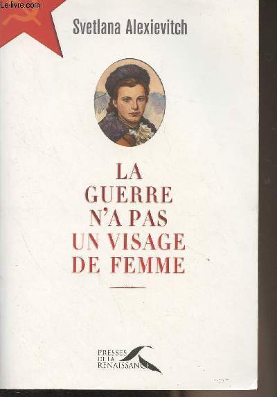 La guerre n'a pas un visage de femme