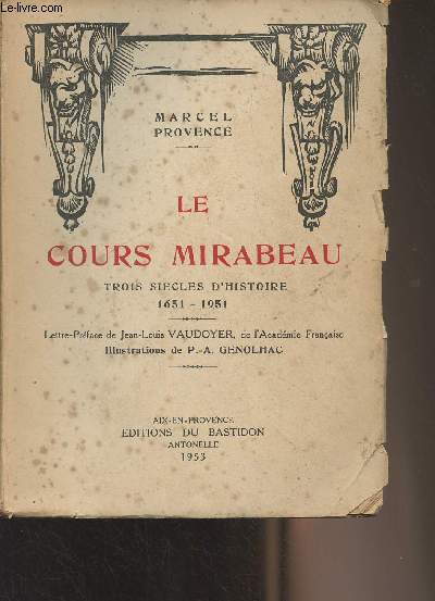 Le cours Mirabeau, trois sicles d'histoire 1651-1951