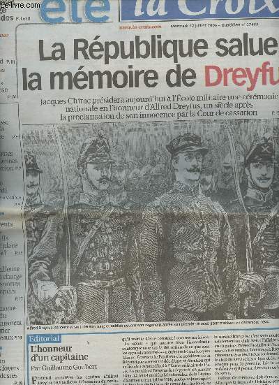 La Croix n37493 - Mercredi 12 juillet 2006 - La Rpublique salue la mmoire de Dreyfus - L'honneur d'un capitaine par Guillaume Goubert - Grimpant le Tourmalet, un vertige de lgendes - Avoir 10 ans  .. Sobah, colier exemplaire d'Islamabad - 