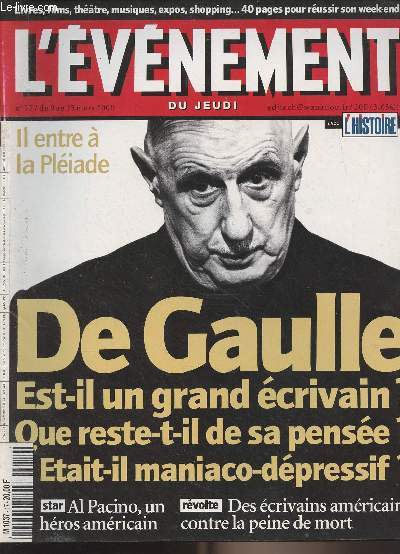 L'vnement du jeudi n17 du 9 au 15 mars 2000 - De Gaulle est-il un grand crivain ? Que reste-t-il de sa pense ? - Etait-il maniaco-dpressif ? - Il entre  la Pliade - Al Pacino, un hros amricain - Des crivains amricains contre la peine de mort
