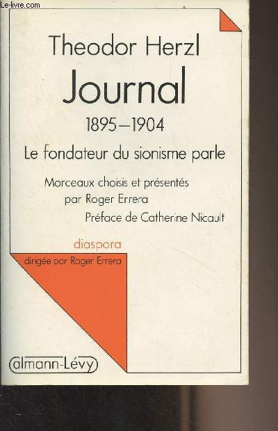 Journal 1895-1904 - Le fondateur du sionisme parle - 