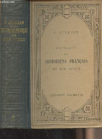 Extraits des historiens franais du XIXe sicle