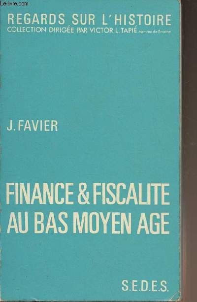 Finance & fiscalit au bas Moyen Age - 