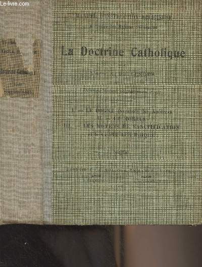 La Doctrine Catholique - Premire partie : le dogme (symbole des aptres) fascicule 1 (3e dition) - 