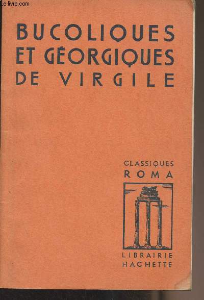 Bucoliques et gorgiques de Virgile - 