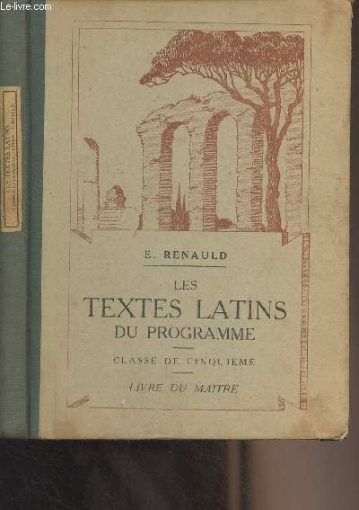 Les textes latins du programme - Classe de cinquime - Livre du matre