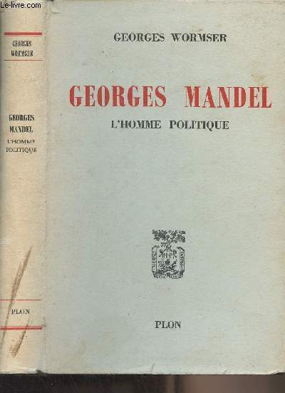 Georges Mandel, l'homme politique