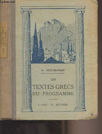Textes grecs du programme - Classe de Seconde (3e dition)