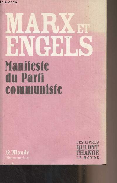 Les livres qui ont chang le monde n19 : Mars et Engels, Manifeste du Parti communiste