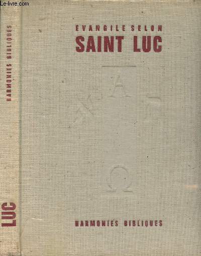 Evangile selon Saint Luc - 