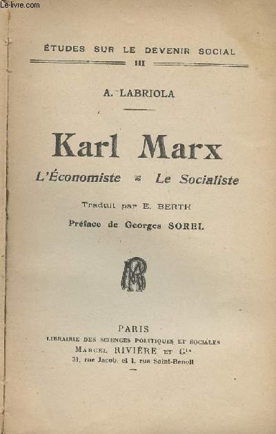Karl Marx, l'conomiste, le socialiste - 