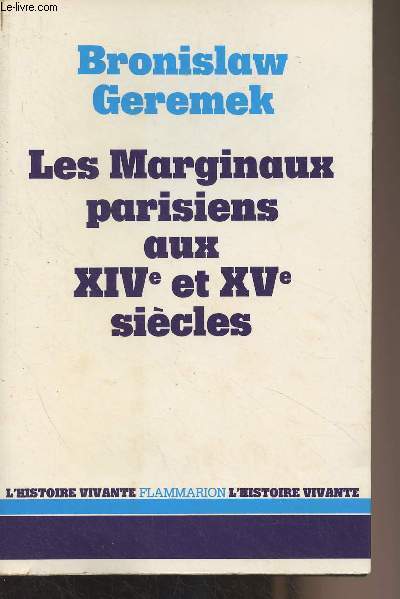 Les Marginaux parisiens aux XIVe et XVe sicles - 