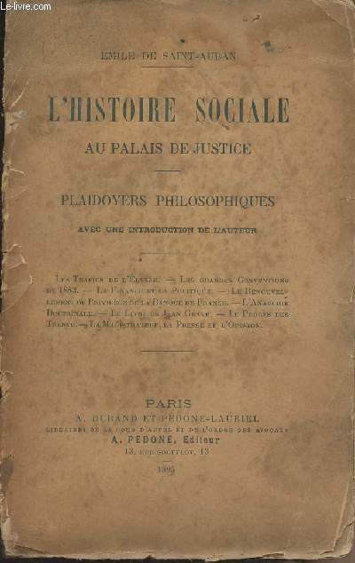 L'histoire sociale au Palais de Justice - Plaidoyers philosophiques avec une introduction de l'auteur