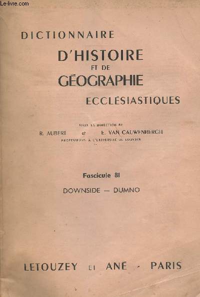 Dictionnaire d'histoire et de gographie ecclsiastiques - Fascicule 81 - Downside - Dumno