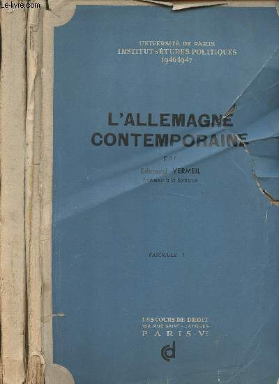 L'Allemagne contemporaine - En 2 fascicules - Universit de Paris, institut d'tudes politiques 1946-1947