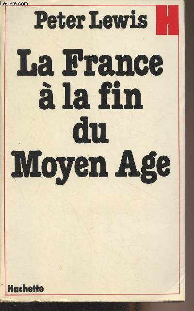 La France  la fin du Moyen Age - La socit politique