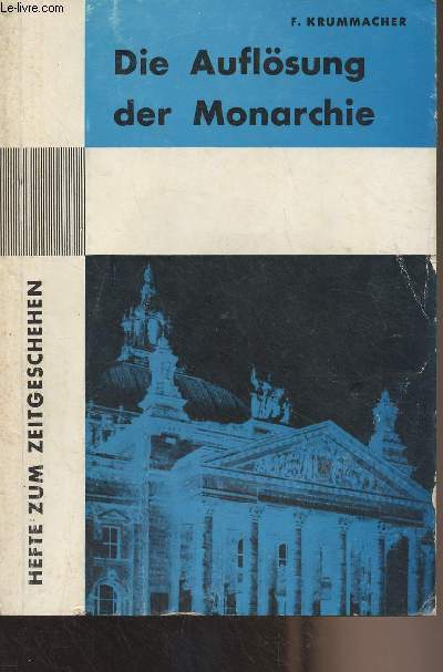 Die Auflsung der Monarchie - 