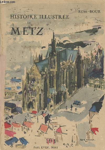Histoire illustre de Metz