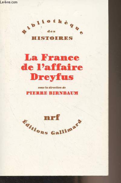 La France de l'affaire Dreyfus - 