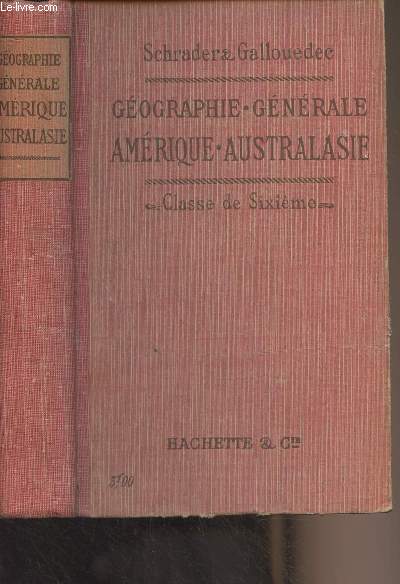 Gographie gnrale Amrique, Australasie - Classe de sixime (8e dition)