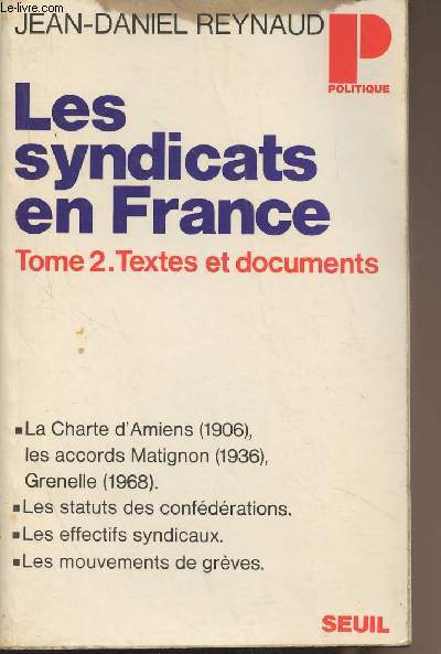 Les syndicats en France - Tome 2 : Textes et documents - 