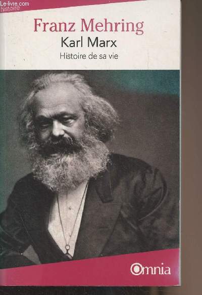 Karl Marx, histoire de sa vie - 
