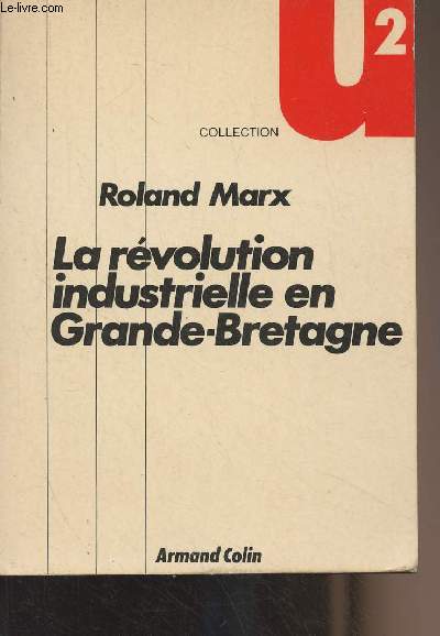 La rvolution industrielle en Grande-Bretagne - Collection 