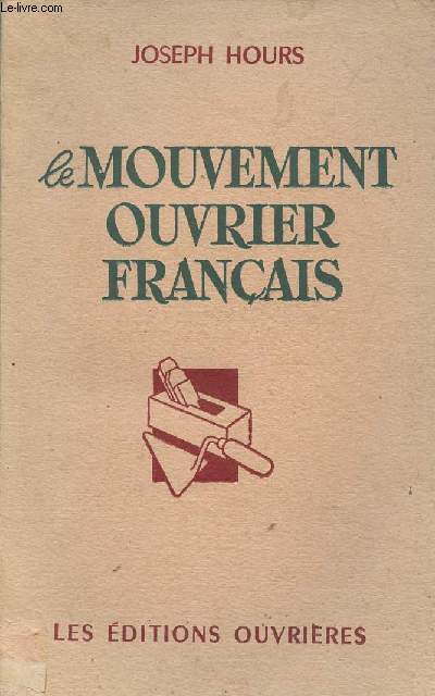 Le mouvement ouvrier franais