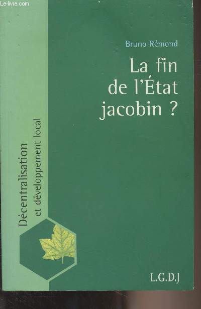 La fin de l'Etat jacobin ? - 