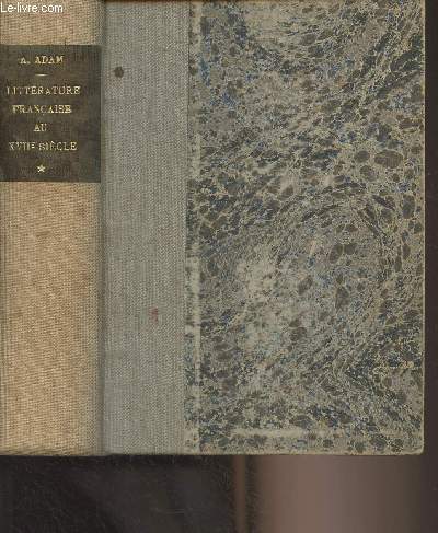 Histoire de la littrature franaise au XVIIe sicle - L'poque d'Henri IV et de Louis XIII