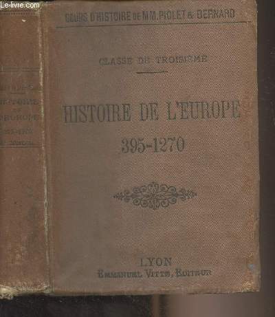Classe de troisime : Histoire de l'Europe 395-1270