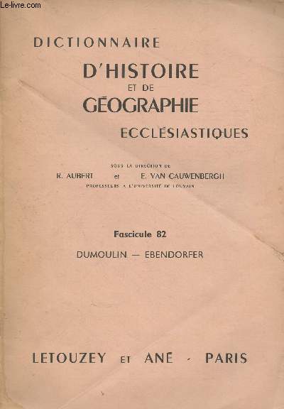 Dictionnaire d'histoire et de gographie ecclsiastiques - Fascicule 82 - Dumoulin - Ebendorfer