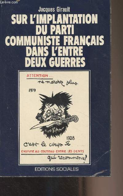 Sur l'implantation du parti communiste franais dans l'entre deux guerres