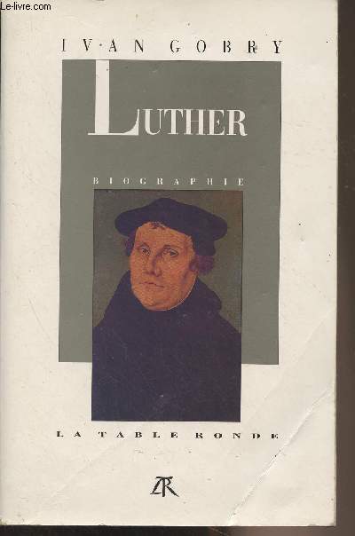Luther (Biographie)