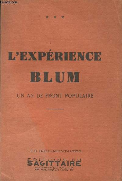 L'exprience Blum - Un an de Front populaire - 