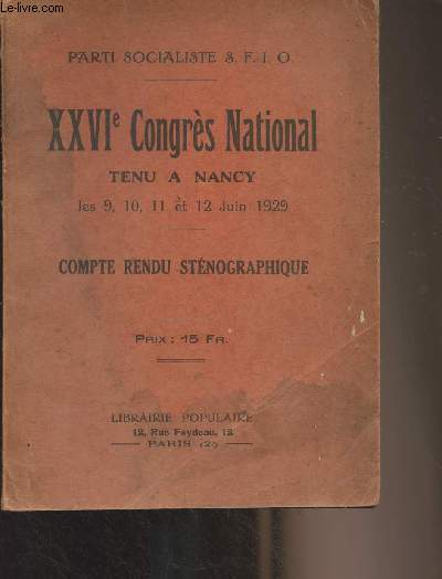 XXVIe Congrs National tenu  Nancy les 9, 10, 11 et 12 juin 1929 - Compte rendu stnographique