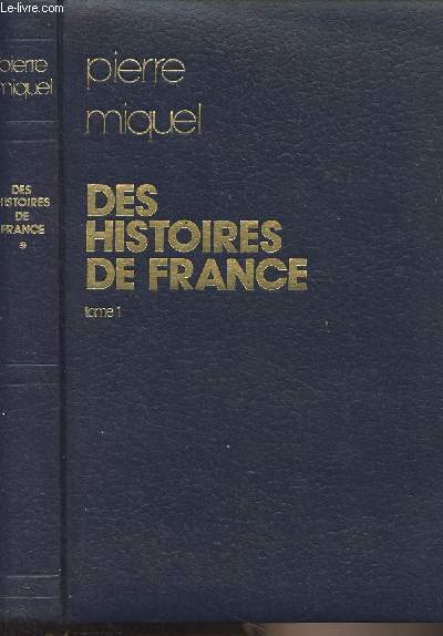 Des histoires de France - Tome 1