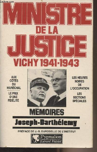 Ministre de la Justice, Vichy 1941-1943 - Mmoires