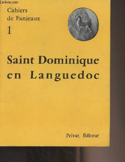 Cahiers de Fanjeaux n1 : Saint Dominique en Languedoc