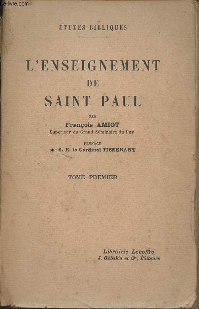 L'enseignement de Saint Paul - Tome premier - 
