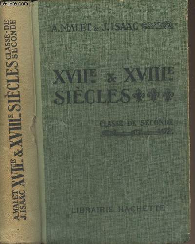 XVIIe & XVIIIe sicles - Classe de seconde - 