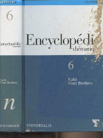 Encyclopdie thmatique T.6 - Kahn, Marx Brothers - 