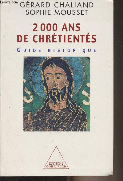 2000 ans de chrtients - Guide historique