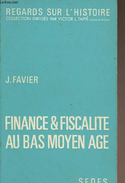 Finance & fiscalit au bas Moyen Age - 