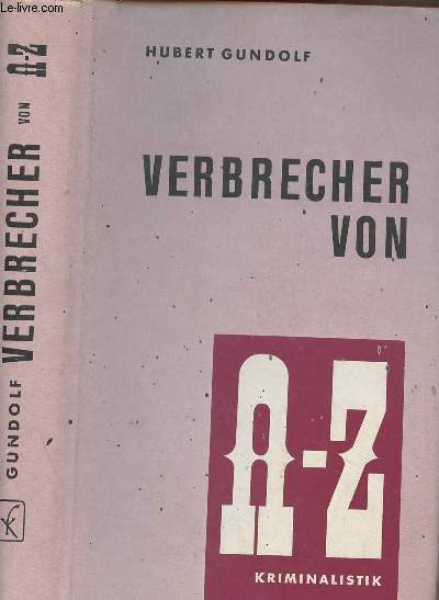 Verbrecher von A bis Z