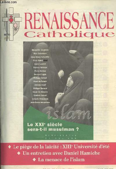 Renaissance catholique n82 Mai/juillet 2004 - Actualit de la lacit - La 14e Marche pour la vie, le comit d'honneur et de soutien - Rendez-vous pro-vie, culture de vie - culture de mort - Entretien avec Daniel Hamiche - Le thologien de la Providence