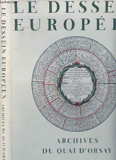 Le dessein europen - Archives du quai d'Orsay