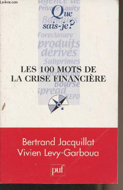 Les 100 mots de la crise financire - 