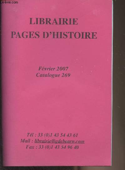 Pages d'Histoire - Catalogue 269, fvrier 2007