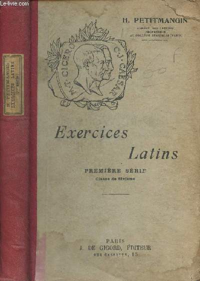 Exercices latins - Premire srie (Classes de sixime) 14e dition